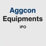 Agcon Equipments International IPO soon, plans to raise ₹332 crore