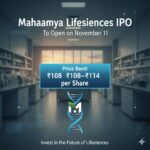 Mahamaya Lifesciences IPO to Open on November 11; Sets Price Band at ₹108–₹114 per Share